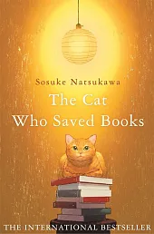 The Cat Who Saved BooksSosuke Natsukawa