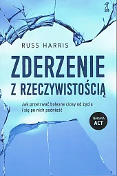 Zderzenie z rzeczywistościąRuss Harris