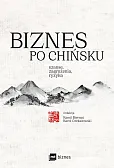 Biznes po chińsku Biznes po chińsku
