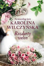 Rozdarty welonKarolina Wilczyńska