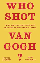 Who Shot Van Gogh? Who Shot Van Gogh?