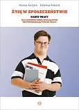 Żyję w społeczeństwie Żyję w społeczeństwie