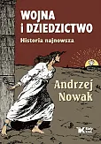 Wojna i dziedzictwo Historia najnowsza Wojna i dziedzictwo Historia najnowsza