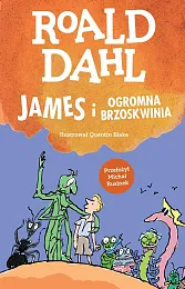 James i ogromna brzoskwiniaRoald Dahl