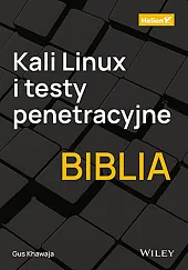 Kali Linux i testy penetracyjne Biblia