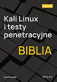 Kali Linux i testy penetracyjne Biblia
