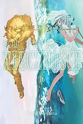 Ku twej wieczności 16Yoshitoki Oima Ku twej wieczności 16Yoshitoki Oima