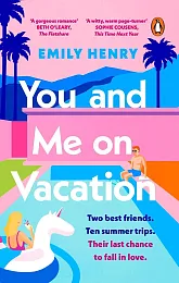 You and Me on VacationEmily Henry You and Me on VacationEmily Henry