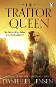 The Traitor Queen The Traitor Queen