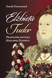 Elżbieta Tudor.