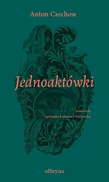 JednoaktówkiAnton Czechow