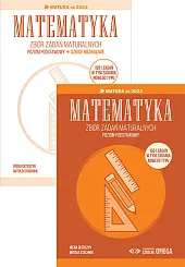 Matematyka Zbiór zadań maturalnych Matura od,Irena Ołtuszyk Matematyka Zbiór zadań maturalnych Matura od,Irena Ołtuszyk