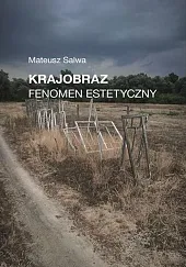 Krajobraz Fenomen estetycznyMateusz Salwa