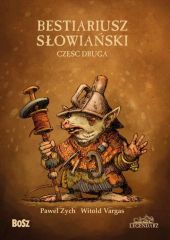 Bestiariusz Słowiański Część 2 Bestiariusz Słowiański Część 2