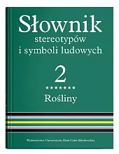 Słownik stereotypów i symboli ludowych Tom,Jerzy Bartmiński