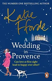 A Wedding in ProvenceKatie Fforde