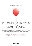 Prewencja ryzyka samobójstw wśród dzieci i młodzieży
