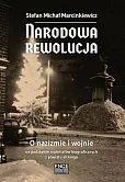 Narodowa rewolucja O nazizmie i wojnie Narodowa rewolucja O nazizmie i wojnie