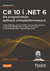 C# 10 i .NET 6 dla,PriceJ. Mark