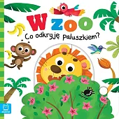 W Zoo Co odkryję paluszkiem? W Zoo Co odkryję paluszkiem?