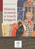 Historia Armenii w trzech księgach Historia Armenii w trzech księgach
