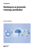Dostawca w procesie rozwoju produktu Dostawca w procesie rozwoju produktu