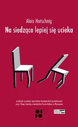 Na siedząco lepiej się ucieka