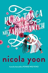 Kurs tańca dla niezakochanychNicola Yoon
