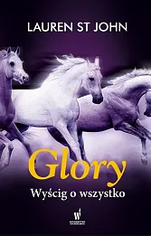 Glory Wyścig o wszystko Glory Wyścig o wszystko