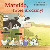 Matyldo, twoje urodziny!Alexander Steffensmeier
