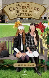Szczęśliwa trzynastka Akademia Canterwood 17Jessica Burkhart