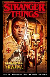 Stranger Things Grobowiec YbwenaGreg Pak