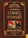 Legenda zabójcy smoków Dodatek do Smoczej Straży Legenda zabójcy smoków Dodatek do Smoczej Straży
