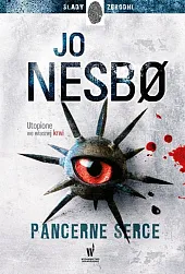 Pancerne serceJo Nesbo Pancerne serceJo Nesbo