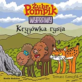 Żubr Pompik Wyprawy Tom 18 Kryjówka,Tomasz Samojlik