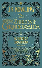 Fantastyczne zwierzęta Zbrodnie GrindelwaldaK.Joanne Rowling