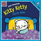 Kitty Kotty cannot sleepAnita Głowińska