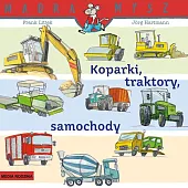 Mądra Mysz. Koparki, traktory, samochodyFrank Littek