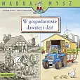 W gospodarstwie Dawniej i dziś W gospodarstwie Dawniej i dziś