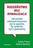 Rodzeństwo bez rywalizacji