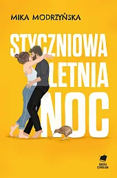 Styczniowa letnia nocMika Modrzyńska