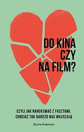 Do kina czy na film? Do kina czy na film?