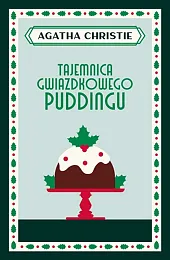 Tajemnica gwiazdkowego puddinguAgatha Christie