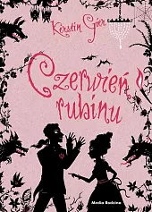 Czerwień Rubinu Trylogia Czasu Tom 1Kerstin Gier