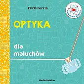 Uniwersytet malucha OptykaChris Ferrie