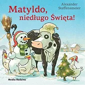 Matyldo, niedługo święta!Alexander Steffensmeier