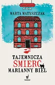 Tajemnicza śmierć Marianny Biel