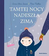 Tamtej nocy nadeszła zimaElina Isoaro Anna