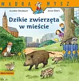 Mądra Mysz Dzikie zwierzęta w mieście
