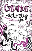 Cynamon, sekrety i ja Cynamon, sekrety i ja